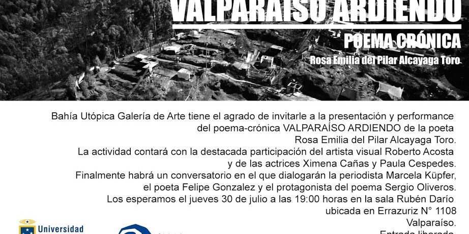INVITACIÓN DEFINITIVA A PRESENTACIÓN VALPARAÍSO ARDIENDO 30 de julio 19 horas